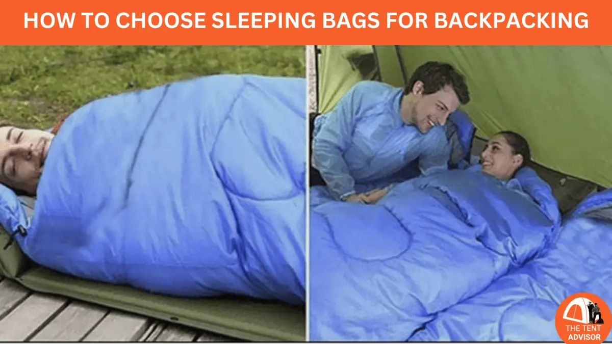 How to choose sleeping bags for backpacking