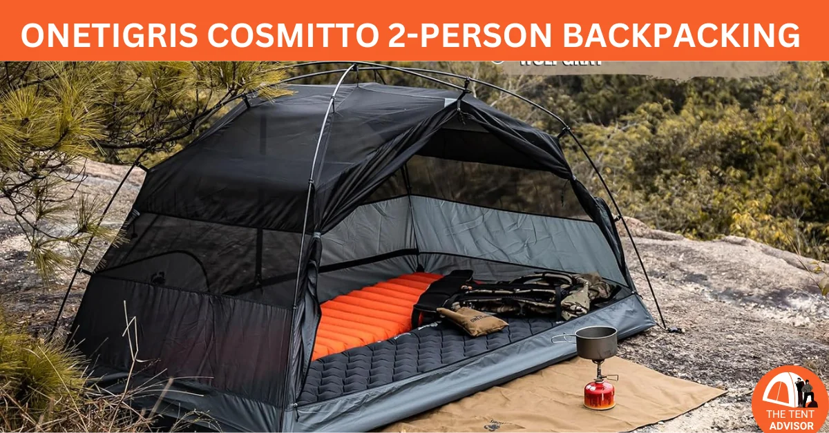 OneTigris COSMITTO 2-Person Backpacking Tent Review
