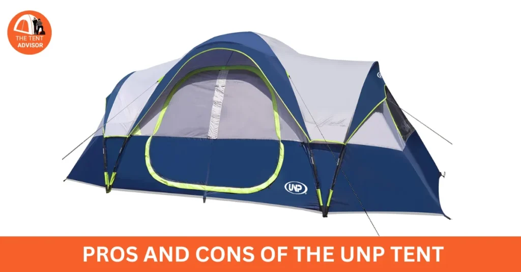 Pros and Cons of the UNP Camping Tent