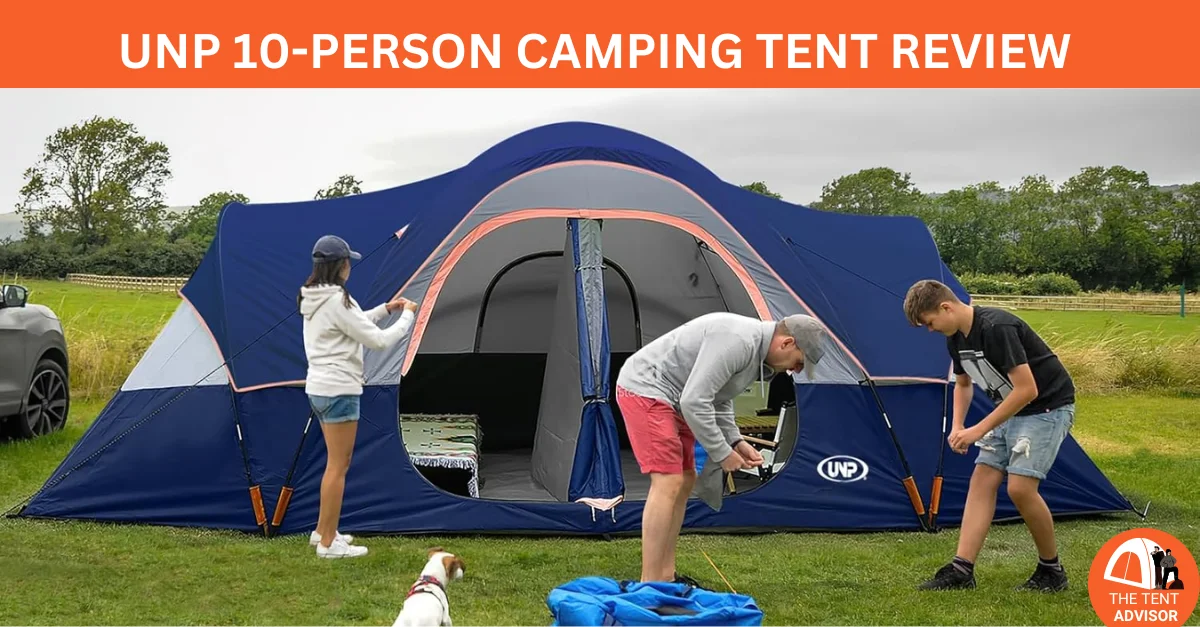 UNP 10-Person Camping Tent Review Spacious & Comfort